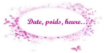 Date poids heure